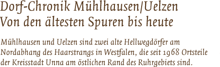 Herzlich Willkommen auf unserer Website zur Dorf-Chronik M&uuml;hlhausen/Uelzen